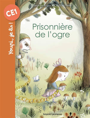Prisonnière de l'ogre - Jeanne Boyer