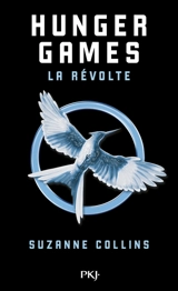 Hunger games. Vol. 3. La révolte - Suzanne Collins