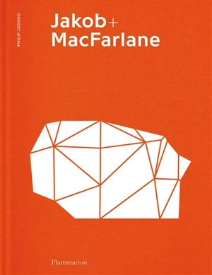 Jakob + MacFarlane - Philip Jodidio