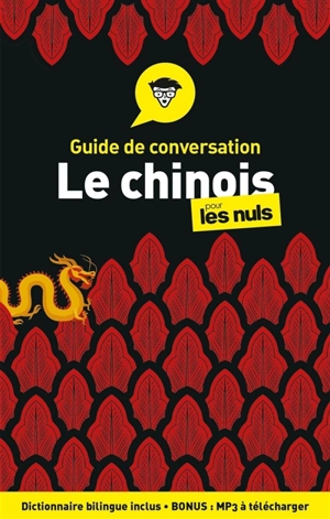 Le chinois pour les nuls - Wendy Abraham