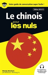Le chinois pour les nuls - Wendy Abraham