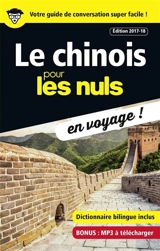 Le chinois pour les nuls en voyage ! - Wendy Abraham