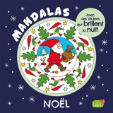 Mandalas avec des stickers qui brillent la nuit : Noël - Kristin Labuch