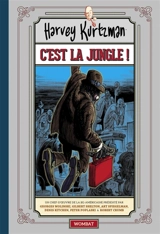 C'est la jungle ! - Harvey Kurtzman