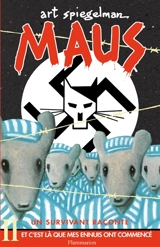 Maus : un survivant raconte. Vol. 2. Et c'est là que mes ennuis ont commencé - Art Spiegelman