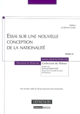 Essai sur une nouvelle conception de la nationalité - Amélie Dionisi-Peyrusse