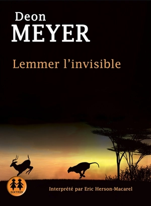 Lemmer l'invisible - Deon Meyer
