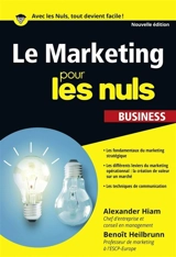 Le marketing pour les nuls : business - Alexander Hiam