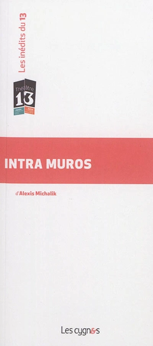Intra muros - Alexis Michalik