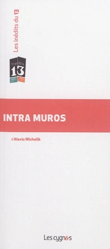 Intra muros - Alexis Michalik