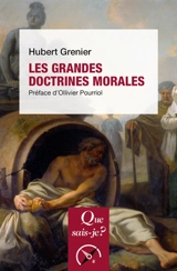 Les grandes doctrines morales - Hubert Grenier