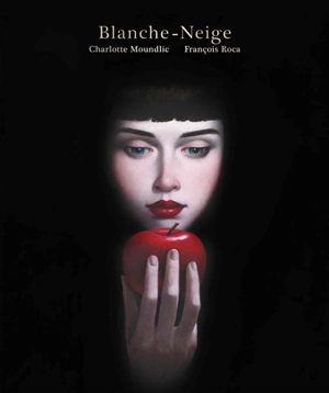 Blanche-Neige - Charlotte Moundlic