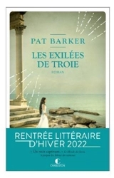 Les exilées de Troie - Pat Barker