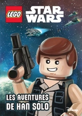 Lego Star Wars. Les aventures de Han Solo - Ace Landers