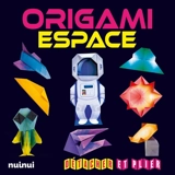 Origami espace - Rita Foelker