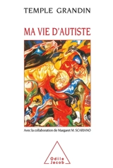 Ma vie d'autiste - Temple Grandin