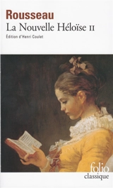 Julie ou La nouvelle Héloïse. Vol. 2 - Jean-Jacques Rousseau