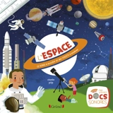 L'espace : 12 sons à écouter et des volets à soulever - Charlie Pop