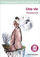 Une vie - Guy de Maupassant