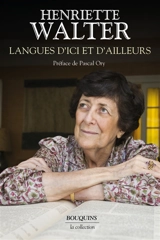 Langues d'ici et d'ailleurs - Henriette Walter