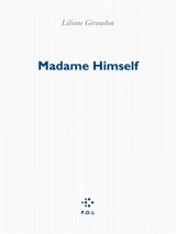 Madame Himself - Liliane Giraudon