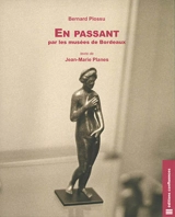 En passant par les musées de Bordeaux - Bernard Plossu