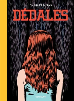 Dédales. Vol. 1 - Charles Burns