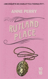 Rutland place : une enquête de Charlotte et Thomas Pitt - Anne Perry