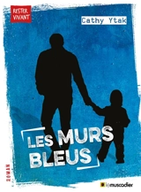 Les murs bleus - Cathy Ytak