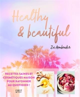 Healthy and beautiful - Zoé Armbruster