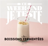Les boissons fermentées - Zoé Armbruster