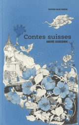 Contes suisses - André Ourednik