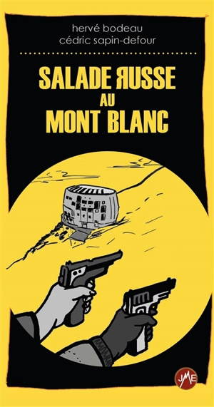 Salade russe au mont Blanc - Hervé Bodeau