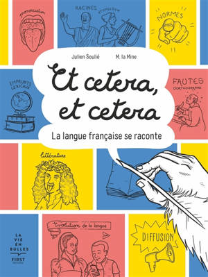 Et cetera, et cetera : la langue française se raconte - Julien Soulié