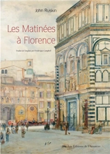Les matinées à Florence - John Ruskin