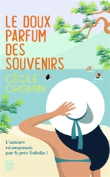Le doux parfum des souvenirs - Cécile Chomin