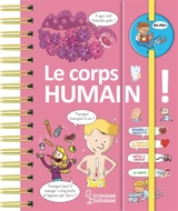 Le corps humain ! - Anne Royer
