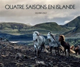 Quatre saisons en Islande - Olivier Joly
