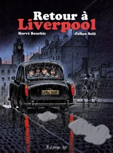 Retour à Liverpool - Hervé Bourhis