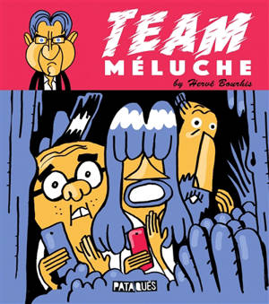 Team Méluche - Hervé Bourhis