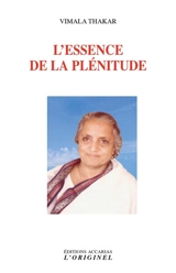 L'essence de la plénitude - Vimala Thakar