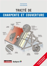 Traité de charpente et couverture - Alain Bouteveille