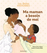 Ma maman a besoin de moi - Mildred Pitts Walter