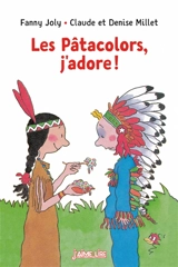 Les pâtacolors, j'adore ! - Fanny Joly