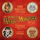 Les archives d'Ankh-Morpork : une anthologie du Disque-monde. Vol. 2 - Terry Pratchett