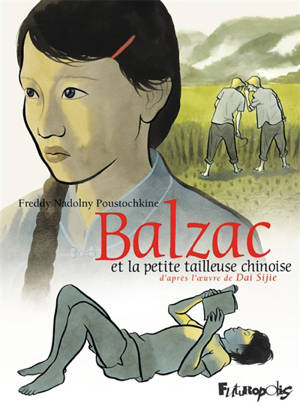 Balzac et la petite tailleuse chinoise - Freddy Nadolny Poustochkine