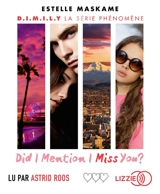 D.I.M.I.L.Y. Vol. 3. Did I mention I miss you ? - Estelle Maskame