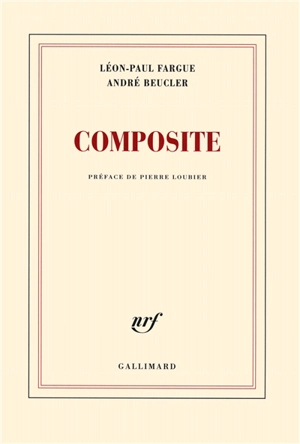 Composite - Léon-Paul Fargue