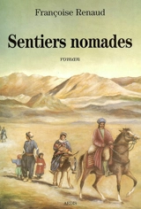 Sentiers nomades - Françoise Renaud