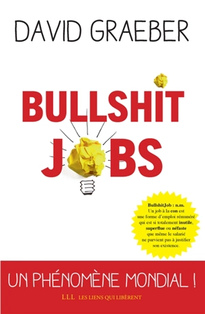 Bullshit jobs - David Graeber